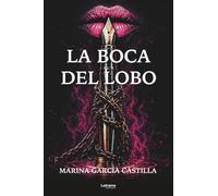 La boca del lobo: 1 (Ficción)