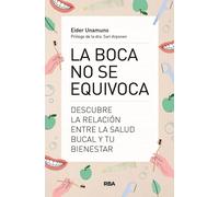 La boca no se equivoca: Descubre la relación entre la salud bucal y tu bienestar (Divulgación)