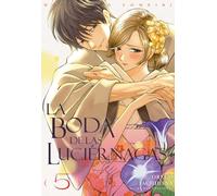LA BODA DE LAS LUCIÉRNAGAS, VOL. 5