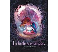 La boîte à musique - Tome 1 - Bienvenue à Pandorient