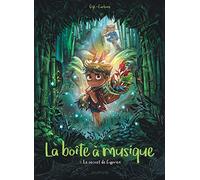 La boîte à musique - Tome 2 - Le secret de Cyprien (La boîte à musique, 2)