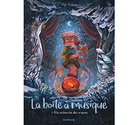 La boîte à musique - Tome 3 - À la recherche des origines (La boîte à musique, 3)