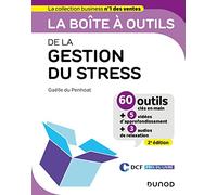 La boîte à outils de la gestion du stress