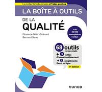 La boîte à outils de la qualité: 68 outils clés en mains + 3 vidéos d'approfondissement + 2 compléments Excel en ligne