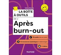 La boîte à outils de l'après burn-out: 70 outils clés en main