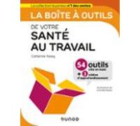 La Boîte À Outils De Votre Santé Au Travail (ebook)