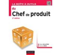La Boîte À Outils Du Chef De Produit - 2e Éd. (ebook)