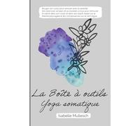 La BoÎte à outils Yoga Somatique