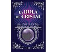 La bola de cristal: Bola de cristal auténtica, Libro guía,soporte y paño. (ARKANO BOOK)