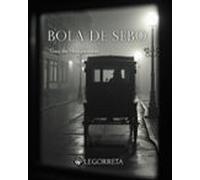 La Bola De Sebo (ebook)