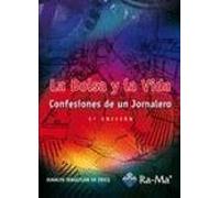 La Bolsa y la Vida. 3ª Edición: Confesiones de un jornalero (EMPRESA)
