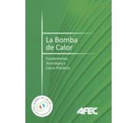 La Bomba De Calor. Fundamentos Tecnología Y Casos Prácticos (ebook)