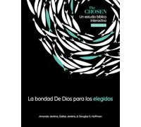 La Bondad De Dios Para Los Elegidos, Temporada 4: Volume 4 (Chosen Bible Study, 4)