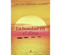 La bondad en el alma (SIN COLECCION)