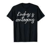 La bondad es contagiosa Cita Motivacional de Salud Mental Camiseta