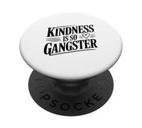 La bondad es Tan gángster Genial Cita Motivacional PopSockets PopGrip Adhesivo