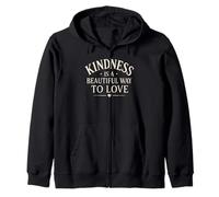 La bondad es una Hermosa Manera de amar la mentalidad Positiva Sudadera con Capucha