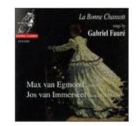 La Bonne Chanson - Songs by Gabriel Fauré