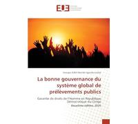 La bonne gouvernance du système global de prélèvements publics
