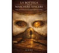 La Bottega delle Maschere Sincere: La Bottega delle Maschere Sincere