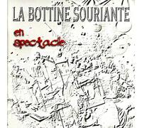 La Bottine Souriante - En Spectacle