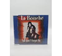 La Bouche - You Won't Forget Me