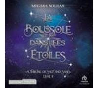 La Boussole Dans Les Étoiles - Atosas T2 (audiolibro)