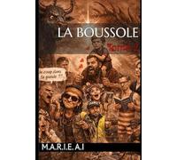 LA BOUSSOLE: Tome 2