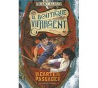 La Boutique Vif-argent (tome 3) - La Carte Des Passages (ebook)