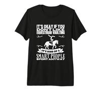 La bóveda Ecuestre es para Personas Inteligentes Mujeres Saltadores de Caballos Camiseta Premium