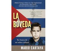 La Bóveda: En busca de mi niñez cubana
