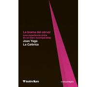 La brama del cérvol. | Joan Yago