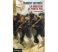 La breccia di Porta Pia. 20 settembre 1870 (Intersezioni)