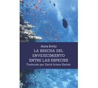 La Brecha del Envejecimiento Entre las Especies