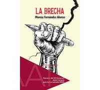 La brecha (TEATRO ESPA?OL CONTEMPORANEO)