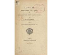 La Brèche Affluent De Loise Et Les Industries Nées Sur Son Cours (eboo