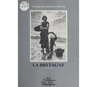 La Bretagne : Au Pays Des Contes Et Des Fées (ebook)