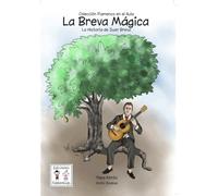 LA BREVA MAGICA: LA HISTORIA DE JUAN BREVA