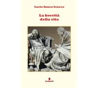 La brevità della vita (Emozioni senza tempo)