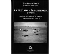 La Brigada Aérea Hispana