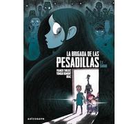 La Brigada De Las Pesadillas. Sarah: 1