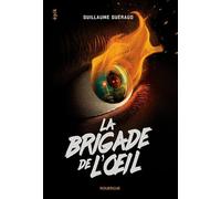 La brigade de l'oeil