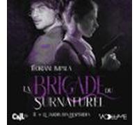 La Brigade Du Surnaturel (tome 2) - Le Jardin Des Hespérides (audiolib