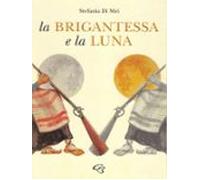 La Brigantessa E La Luna (ebook)