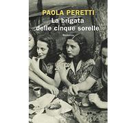 La brigata delle cinque sorelle (Le narrative)
