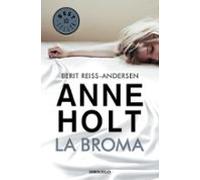 La broma (Hanne Wilhelmsen 5)