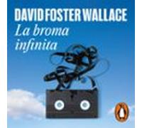 La Broma Infinita (audiolibro)