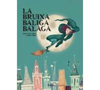 La Bruixa Baliga Balaga