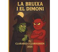 LA BRUIXA I EL DIMONI: Perquè cada infant té una llum que mereix brillar.