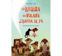 La Bruixa Que Volava En Una Barra De Pa
